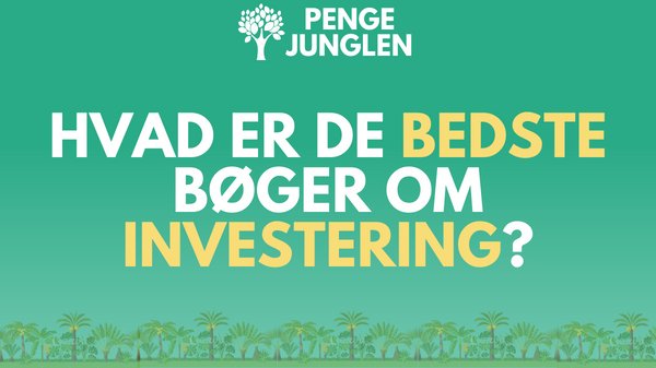 Hvad Er De Bedste 27 Bøger Om Investering? [2025]